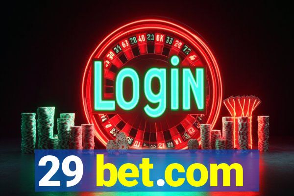 29 bet.com